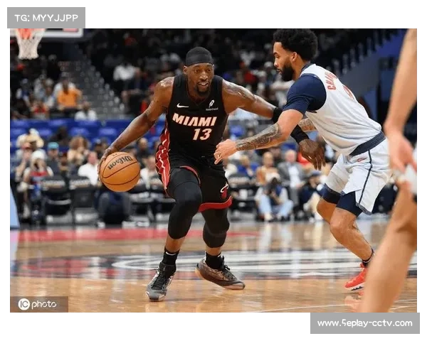 热火132-101大胜奇才,阿德巴约22+8+5抢断七人得分上双